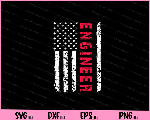Engineer American Flag 4th of July svg