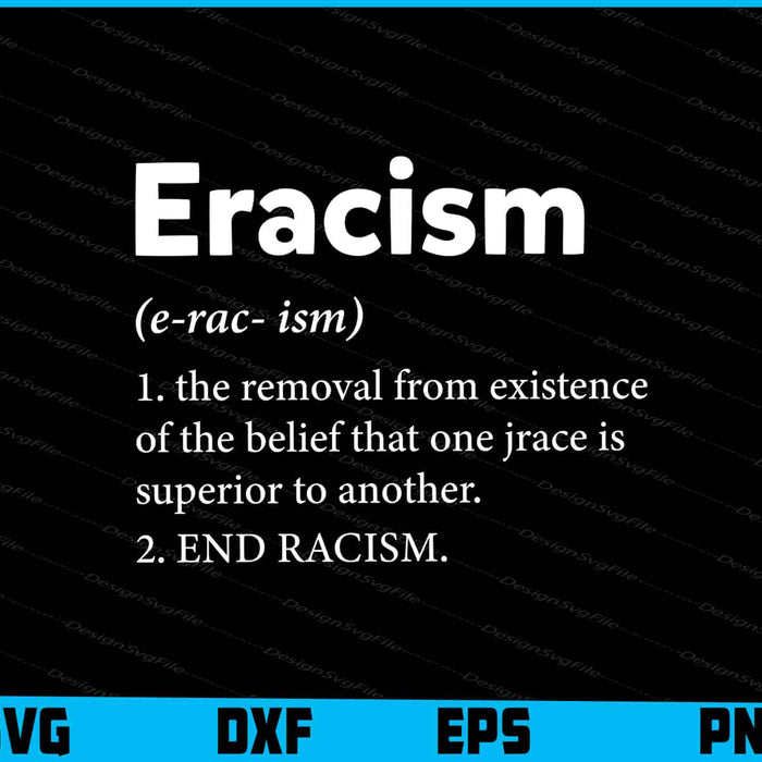 Eracism Shirt Definition Equal Rights Stand Together As One SVG