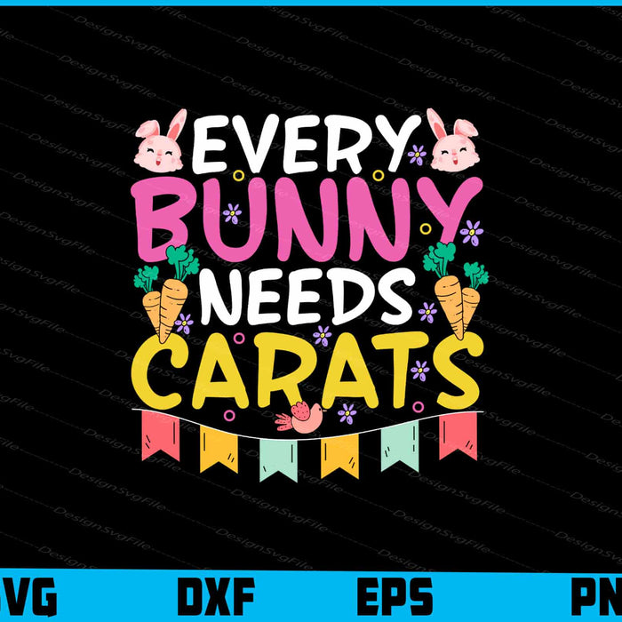 Every Bunny Needs Carats Easter Day