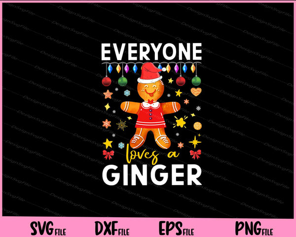 Everyone Loves A Ginger Christmas svg