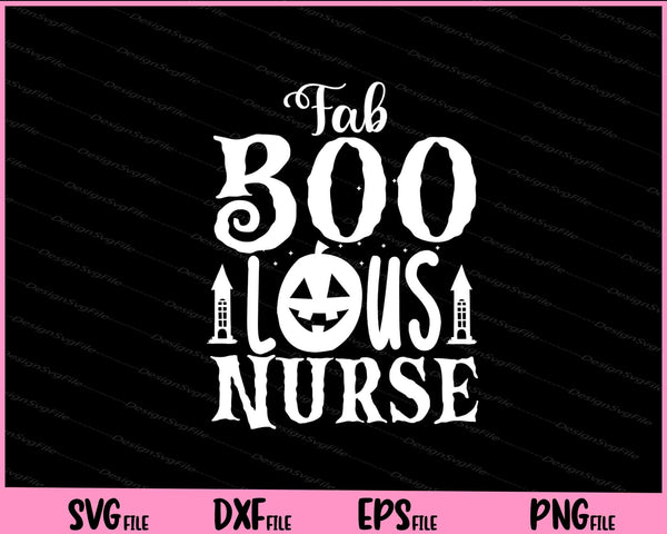 Fab boo lous Nurse Halloween svg