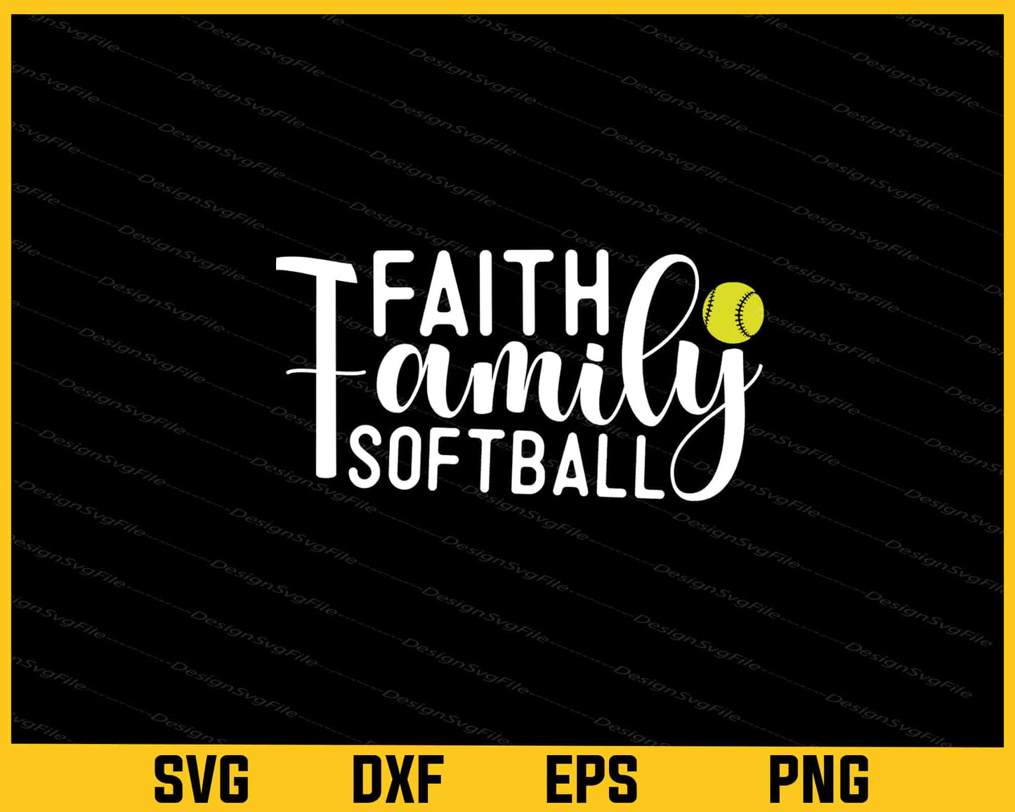 Faith Family Softball Svg Cutting Printable File  - Premium Cutting Files in SVG, PNG & EPS Formats - Premium SVG Cutting Files for Crafts