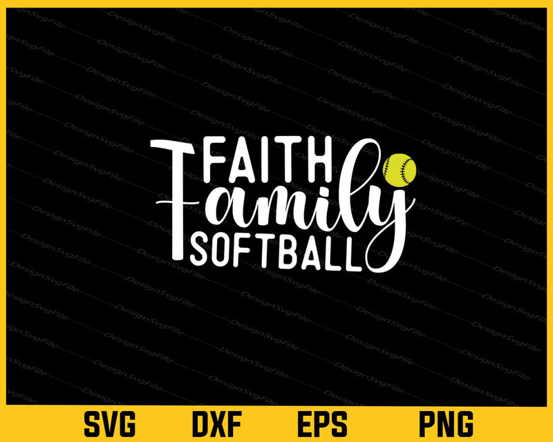 Faith Family Softball svg