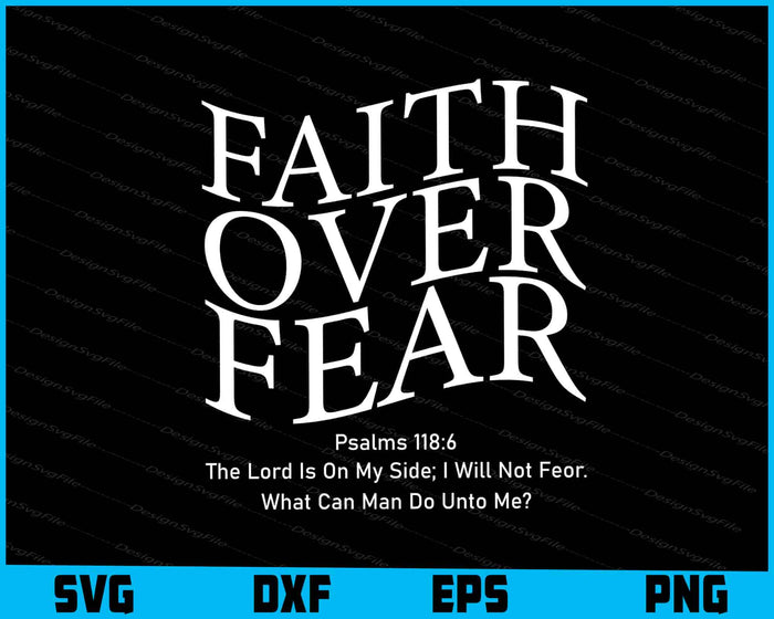 Faith Over Fear SVG, Christian PNG