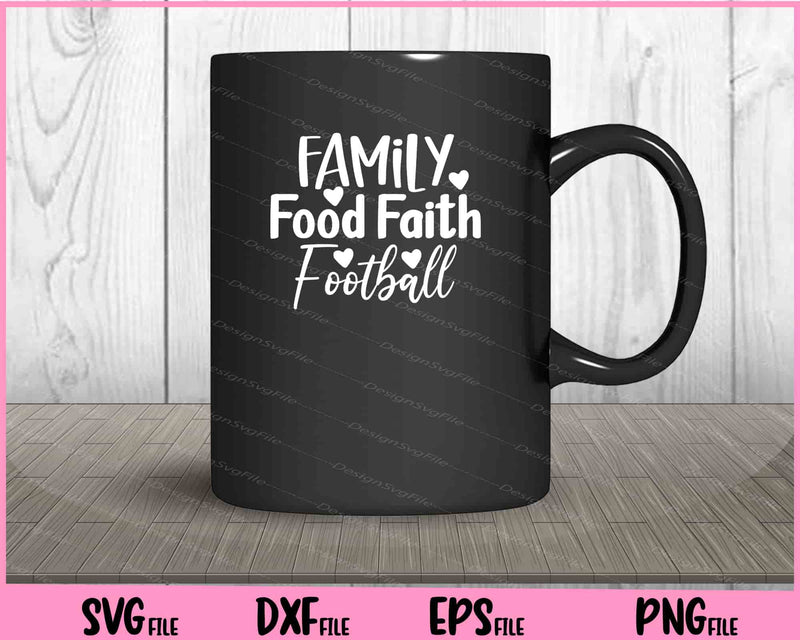 Family Food Faith Football mug