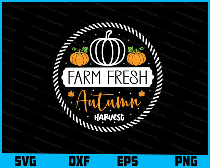 Farm Fresh Autumn Harvest SVG PNG Digital Printable File  - Premium Cutting Files in SVG, PNG & EPS Formats - Premium SVG Cutting Files for Crafts