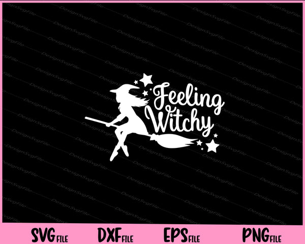 Feeling Witchy Halloween svg