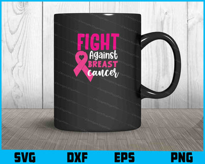 Fight Against Breast Cancer Svg Cutting Printable File  - Premium Cutting Files in SVG, PNG & EPS Formats - Premium SVG Cutting Files for Crafts