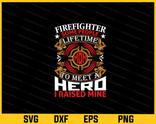 Firefighter Some People Lifetime Svg Cutting Printable File  - Premium Cutting Files in SVG, PNG & EPS Formats - Premium SVG Cutting Files for Crafts