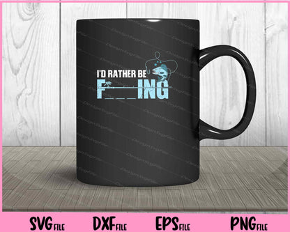 Fishing Quote for a Fisherman Svg Cutting Printable Files  - Premium Cutting Files in SVG, PNG & EPS Formats - Premium SVG Cutting Files for Crafts