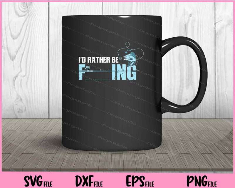 Fishing Quote for a Fisherman Svg Cutting Printable Files  - Premium Cutting Files in SVG, PNG & EPS Formats - Premium SVG Cutting Files for Crafts