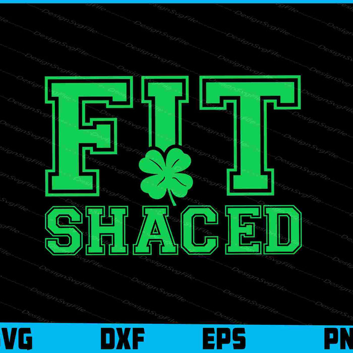 Fit Shaced SVG, St. Patrick's Day
