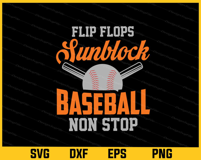 Flip Flops Sun Block Baseball Non Stop Svg Cutting Printable File