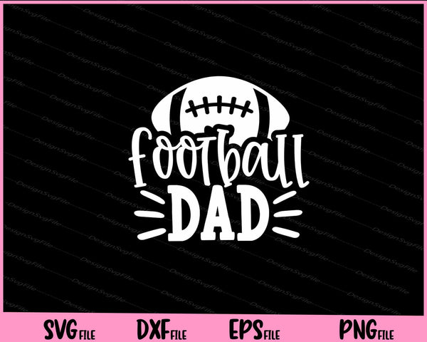 Football Dad Father Day Gift svg