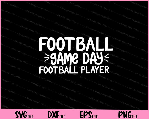 Football Game Day Football Player svg