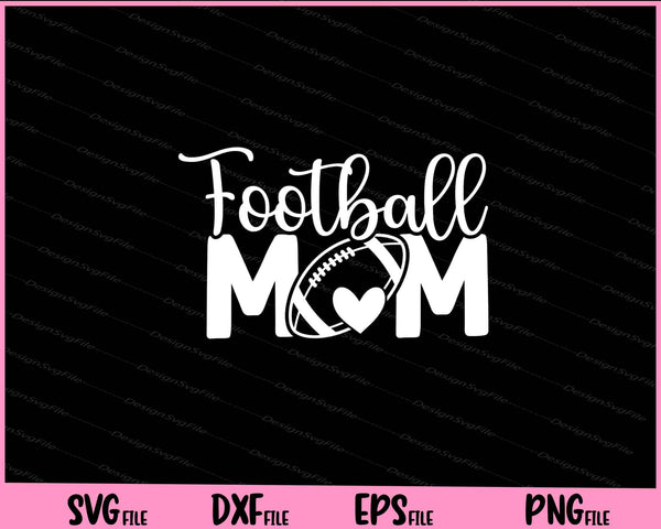 Football Mom Love svg