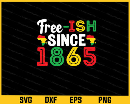 Free-ISH Since 1865 Black Lives Matter Svg Cutting Printable File  - Premium Cutting Files in SVG, PNG & EPS Formats - Premium SVG Cutting Files for Crafts