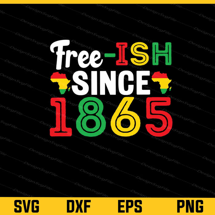 Free-ISH Since 1865 Black Lives Matter Svg Cutting Printable File  - Premium Cutting Files in SVG, PNG & EPS Formats - Premium SVG Cutting Files for Crafts