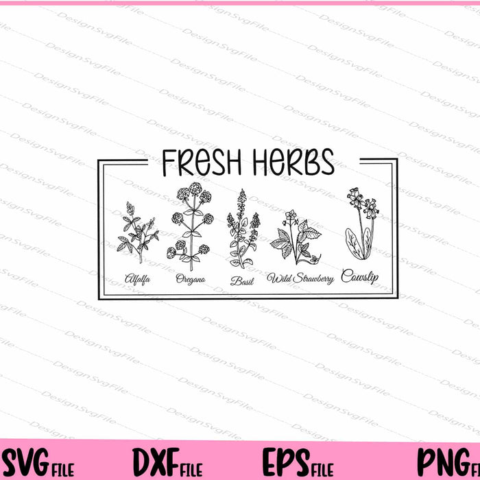 Fresh Herbs Naturalist Svg Cutting Printable Files  - Premium Cutting Files in SVG, PNG & EPS Formats - Premium SVG Cutting Files for Crafts