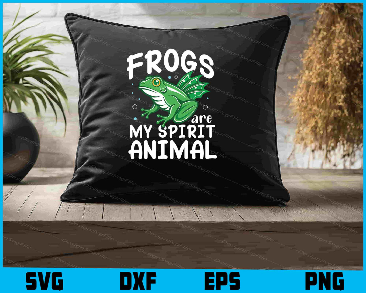 Frogs Are My Spirit Animal  SVG