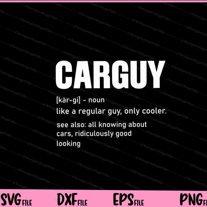 Funny Car Guy Svg Cutting Printable Files  - Premium Cutting Files in SVG, PNG & EPS Formats - Premium SVG Cutting Files for Crafts