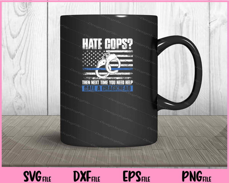 Cop Saying Thin Blue Line American Flag Police Officer mug