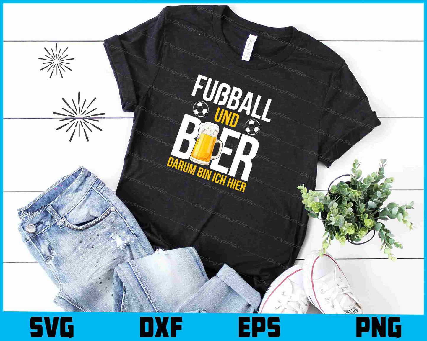 Fußball und Bier Darum Bin Ich Hier shirt