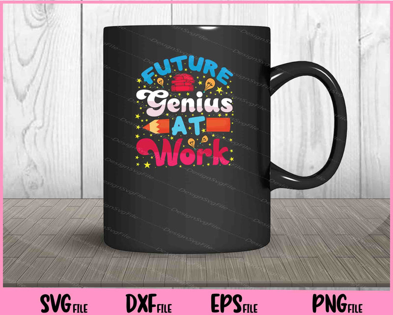 Future Genius At Work Back To School mug