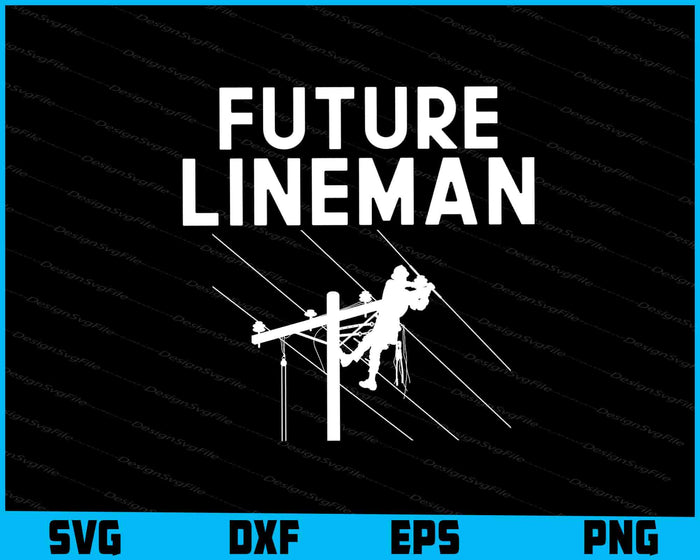 Future Lineman SVG