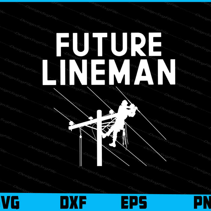 Future Lineman SVG