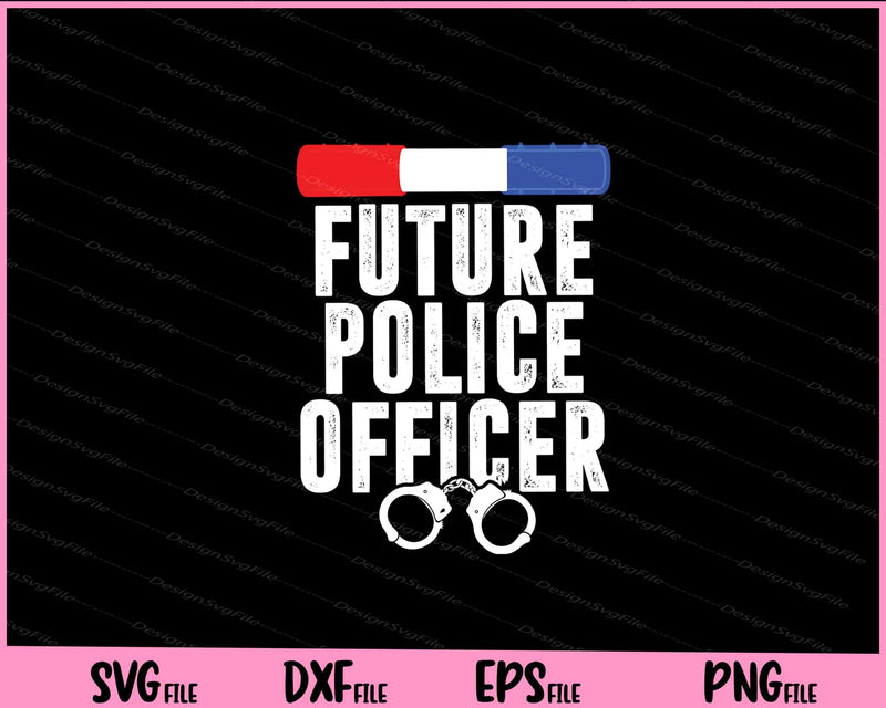 Future Police Officer Child Kids Youth Gift svg