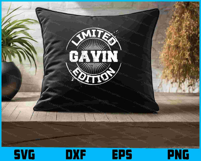 GAVIN Limited Edition Funny Personalized Name Joke Gift SVG