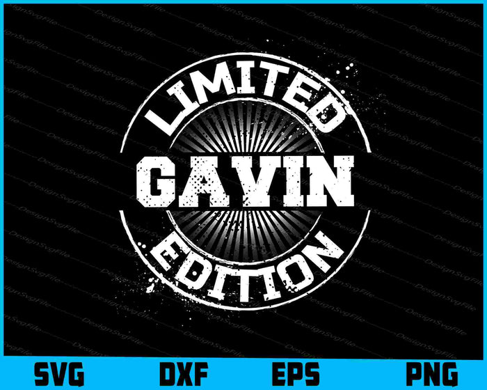 GAVIN Limited Edition Funny Personalized Name Joke Gift SVG