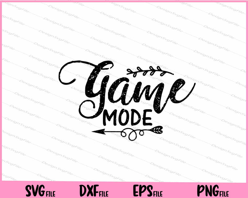 Game Mode Svg Cutting Printable Files  - Premium Cutting Files in SVG, PNG & EPS Formats - Premium SVG Cutting Files for Crafts