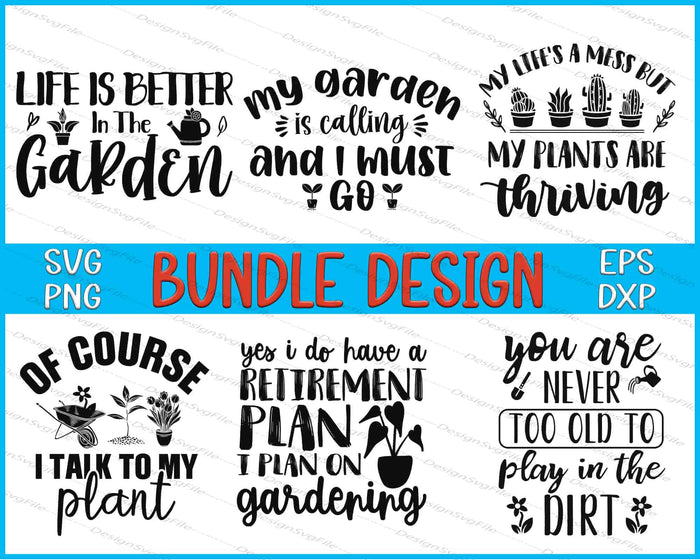 Collection of gardening-themed quotes in SVG, PNG, EPS, and DXF formats on a white background.