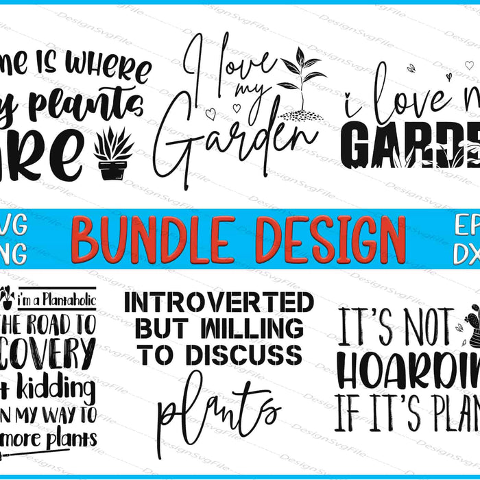 Collection of gardening-themed quotes in various fonts and styles with a 'Bundle Design' label.