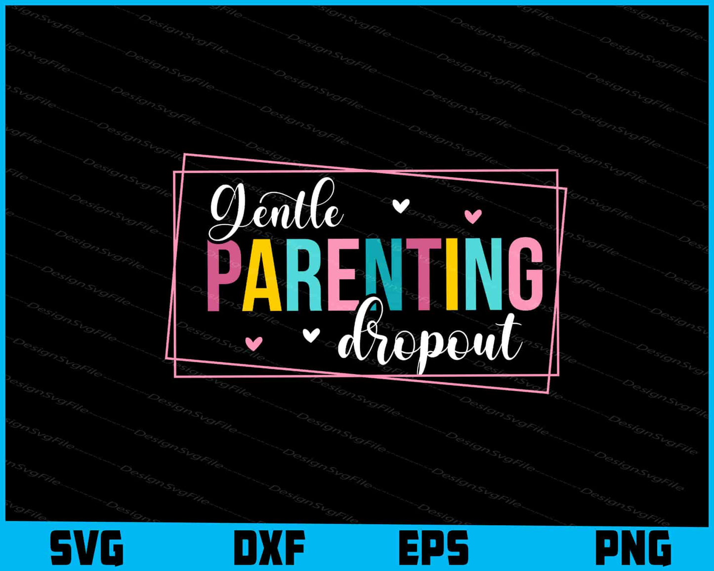 Gentle Parenting Dropout SVG