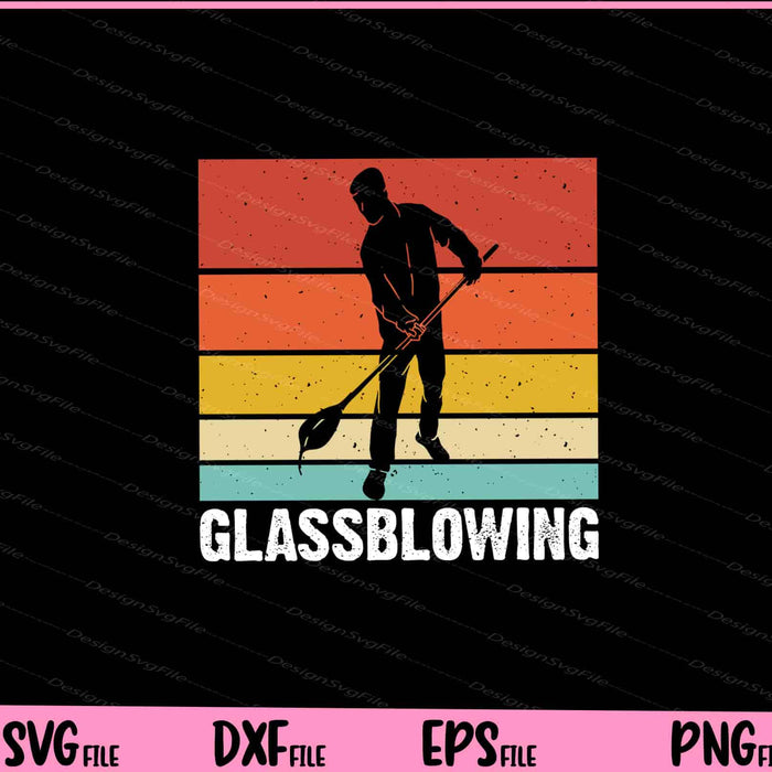 Glass Blowing Svg Cutting Printable Files  - Premium Cutting Files in SVG, PNG & EPS Formats - Premium SVG Cutting Files for Crafts