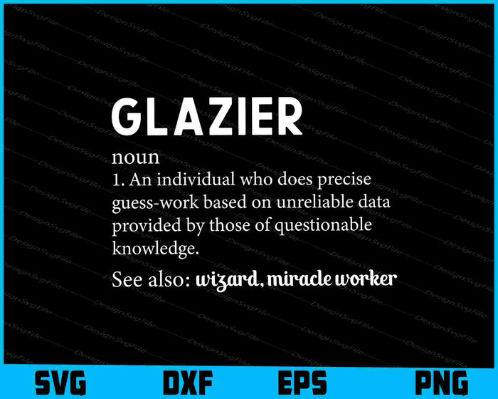Glazier Definition T Shirt - Funny Glass Fitter SVG