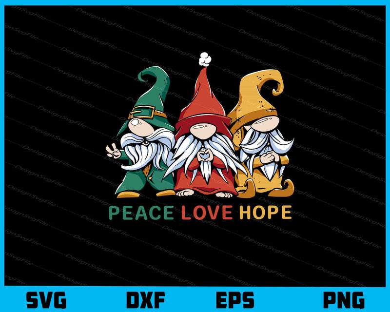 Gnome Peace Love Hope svg