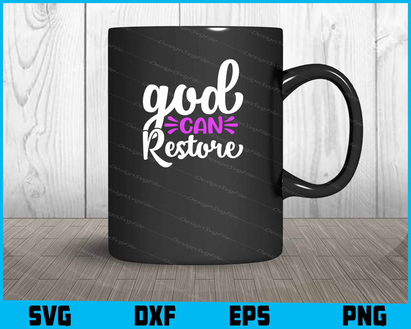 God Can Restore mug
