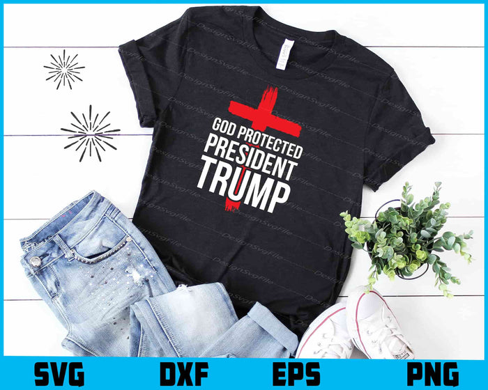 God Protected President Trump SVG