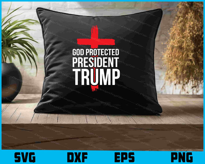 God Protected President Trump SVG