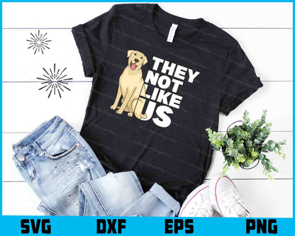 Golden Retriever Dog SVG, They Not Like Us SVG