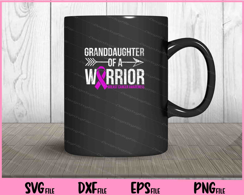 Granddaughter of Warrior pink ribbon Breast Cancer mug