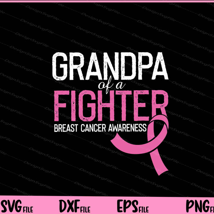 Grandpa Fighter Breast Cancer Svg Cutting Printable Files  - Premium Cutting Files in SVG, PNG & EPS Formats - Premium SVG Cutting Files for Crafts
