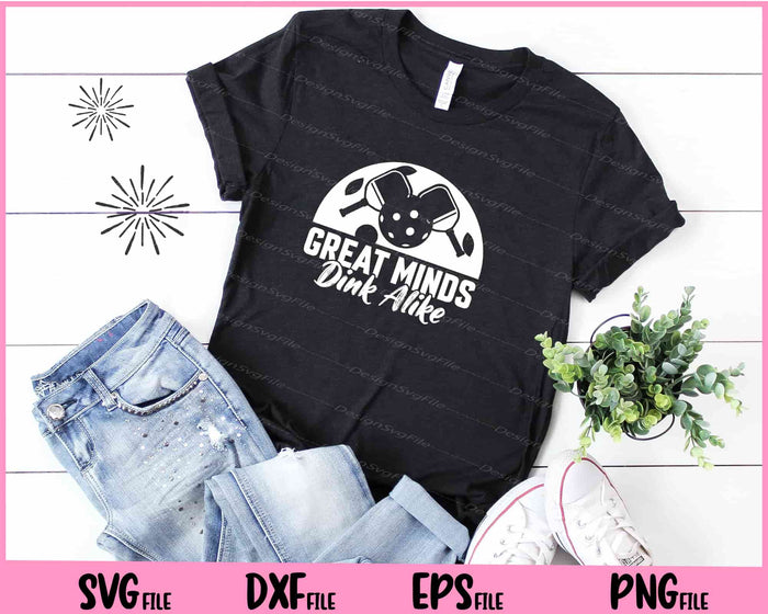 Great Minds Dink ALike Svg Cutting Printable Files  - Premium Cutting Files in SVG, PNG & EPS Formats - Premium SVG Cutting Files for Crafts