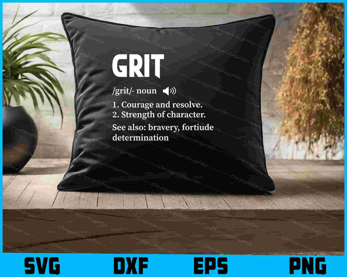 Grit Definition Teacher Shirt Inspirational Motivational SVG