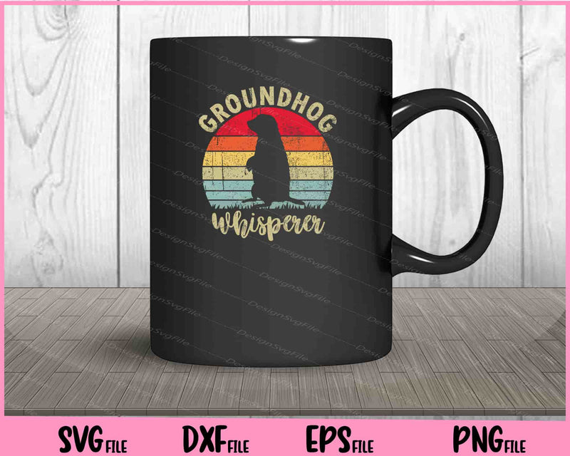 Groundhog day gifts Groundhog Whisperer mug