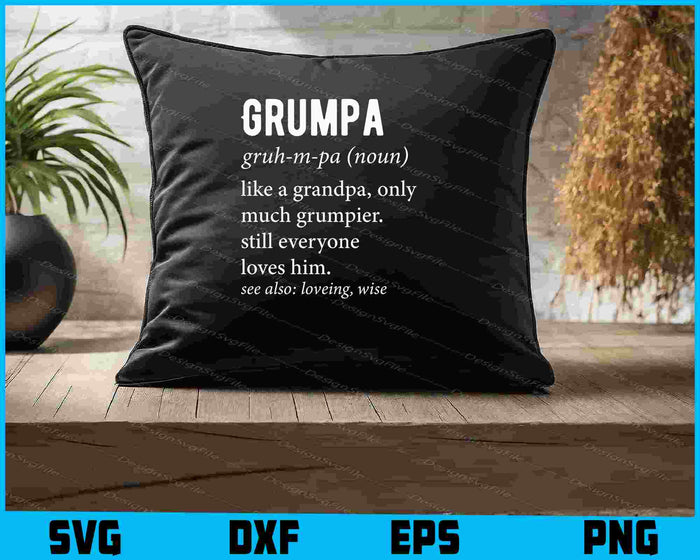 Grumpa Definition - Grandpa Fathers Day Gift SVG